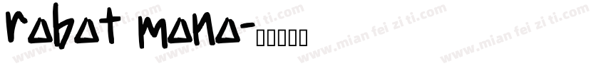 robot mono字体转换